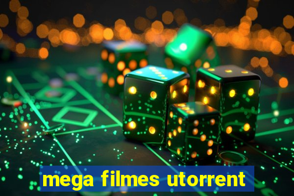 mega filmes utorrent